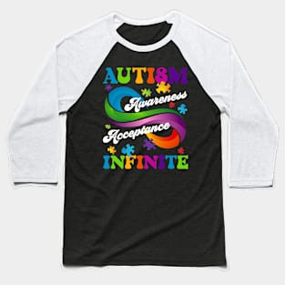 AUTISM AWARENESS INFINITE ACCEPTANCE Baseball T-Shirt